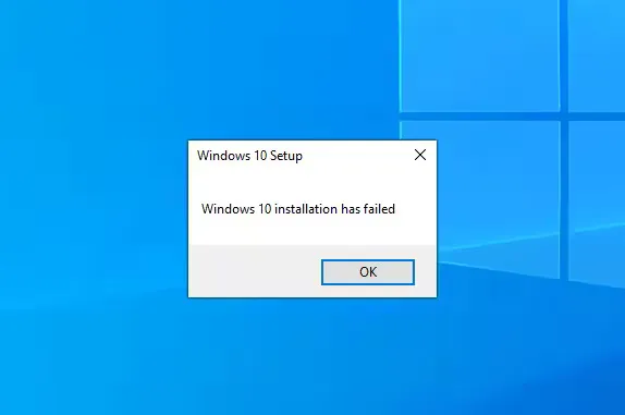A Windows 10 Setup dialog box showing a "Windows 10 installation has failed" error message against a blue background.